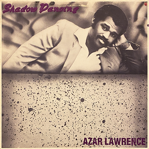 azar lawrence - shadow dancing VG+ (II)